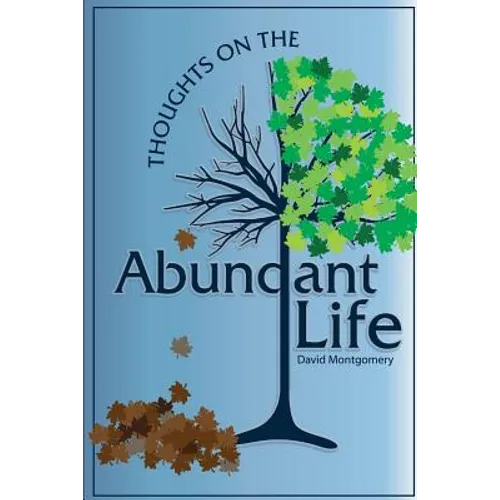 Thoughts on the Abundant Life - Paperback