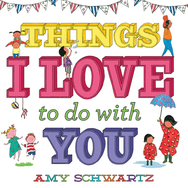 Things I Love to Do with You - Board Book