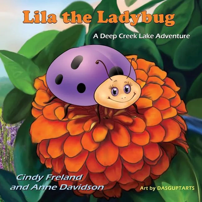 Lila the Ladybug: A Deep Creek Lake Adventure - Paperback