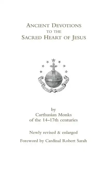 Ancient Devotions to the Sacred Heart of Jesus - Paperback
