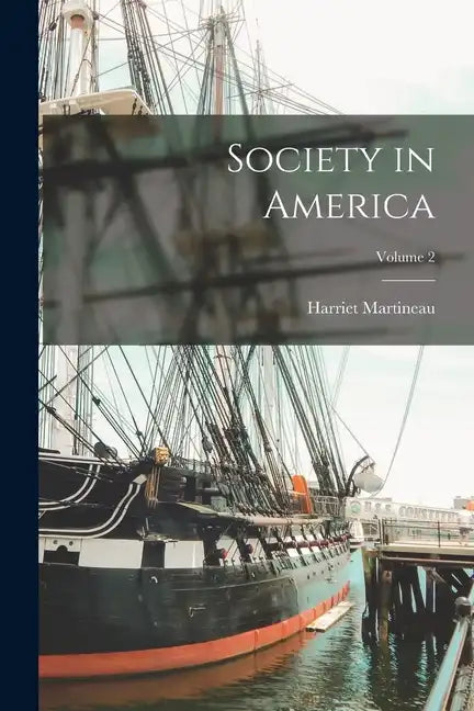 Society in America; Volume 2 - Paperback