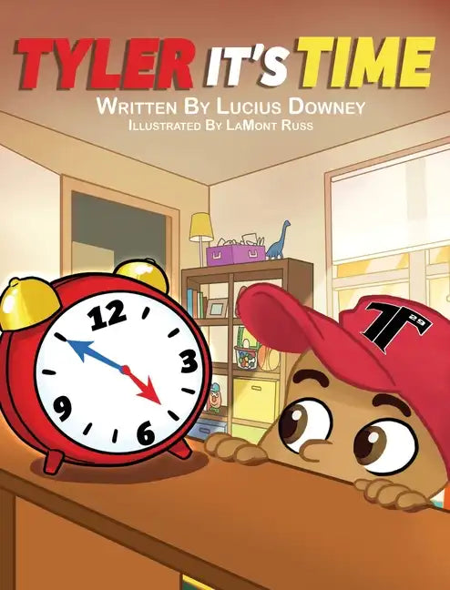 Tyler It's Time - Hardcover