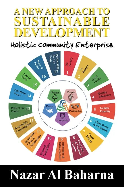 A New Approach to Sustainable Development: Holistic Community Enterprise - Paperback
