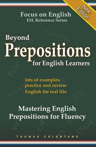 Beyond Prepositions for ESL Learners - Mastering English Prepositions for Fluency - Paperback