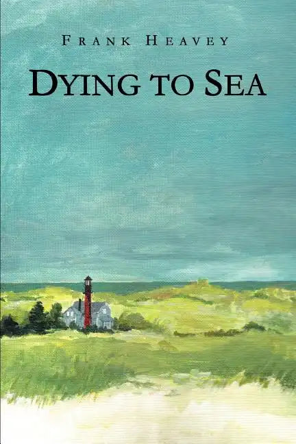Dying to Sea - Paperback