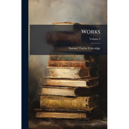 Works; Volume 2 - Paperback