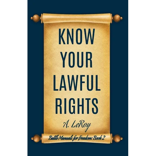 Know Your Lawful Rights - Paperback