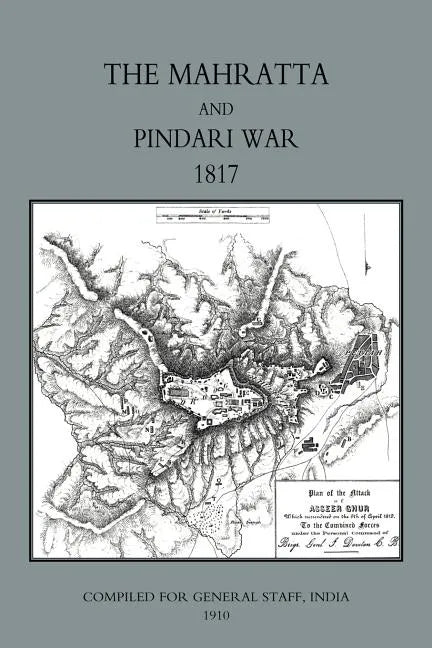 Mahratta and Pindari War (India 1817) - Paperback
