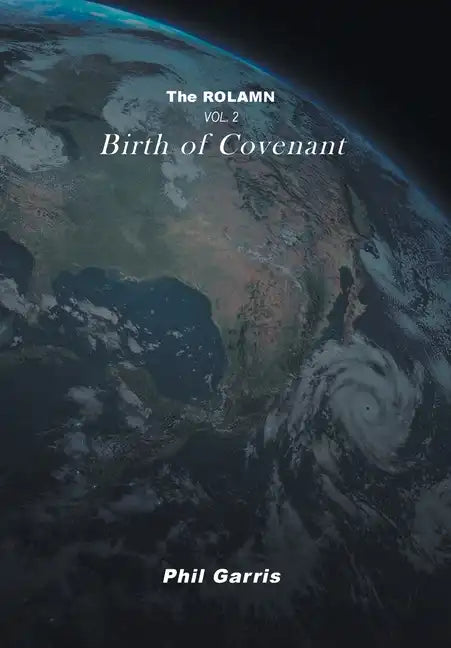 The Rolamn: Vol 2: Birth of Covenant - Hardcover