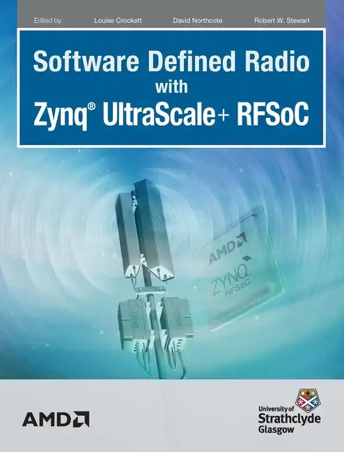 Software Defined Radio with Zynq Ultrascale+ RFSoC - Hardcover