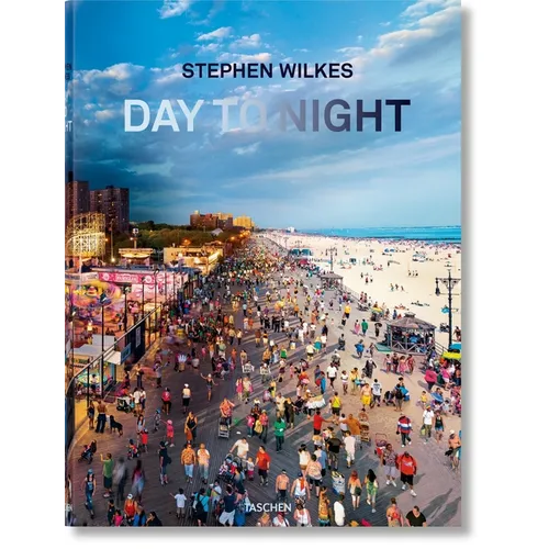 Stephen Wilkes. Day to Night - Hardcover