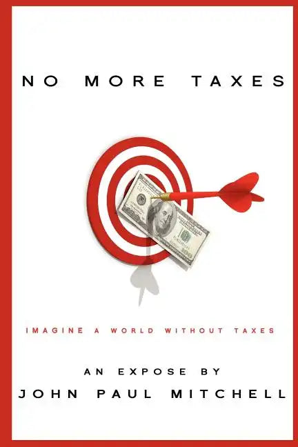 No More Taxes - Paperback