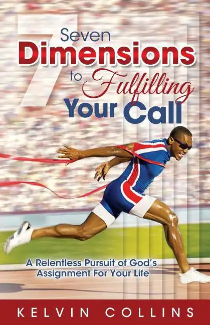 7 Dimensions to Fulfilling Your Call - Paperback