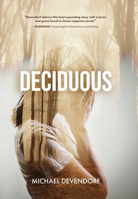 Deciduous - Hardcover