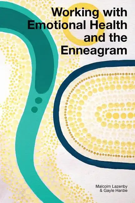 Working with Emotional Health and the Enneagram - Paperback