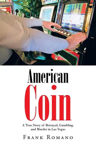 American Coin: A True Story of Betrayal, Gambling, and Murder in Las Vegas - Paperback
