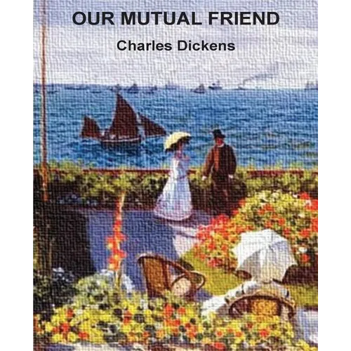 Our Mutual Friend - Paperback