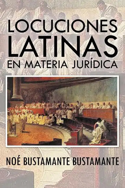 Locuciones Latinas En Materia Juridica - Paperback