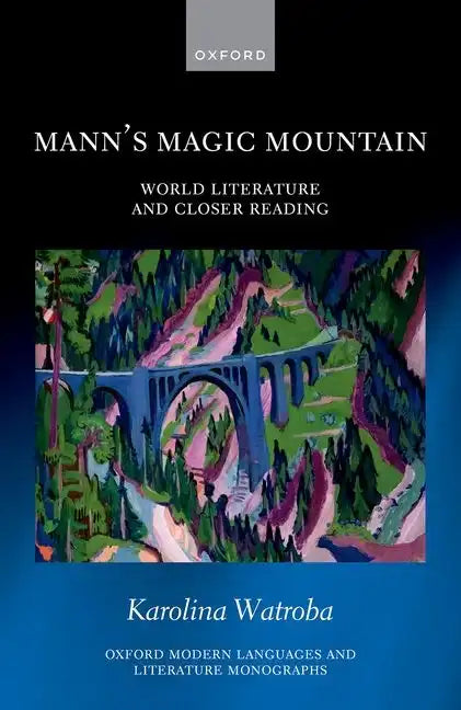 Mann's Magic Mountain: World Literature and Closer Reading - Hardcover
