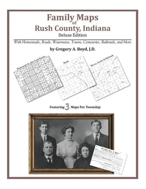 Family Maps of Rush County, Indiana - Paperback