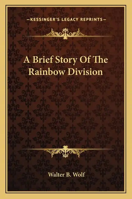 A Brief Story Of The Rainbow Division - Paperback