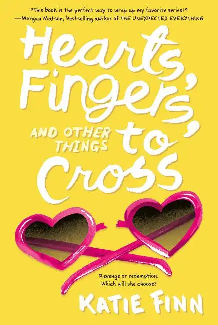 Hearts, Fingers, and Other Things to Cross - Paperback