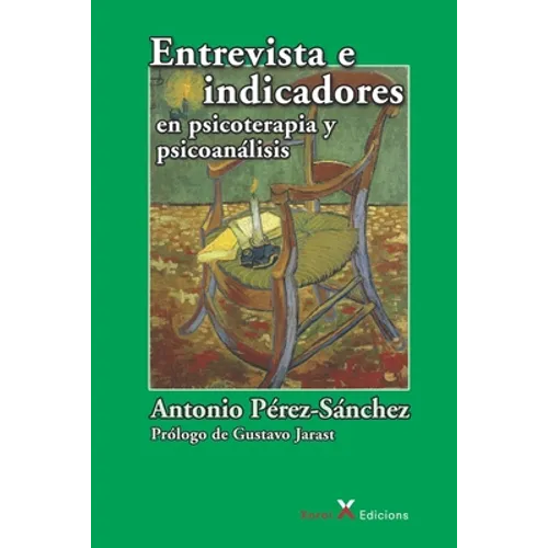 Entrevista e indicadores en psicoterapia y psicoanálisis - Paperback