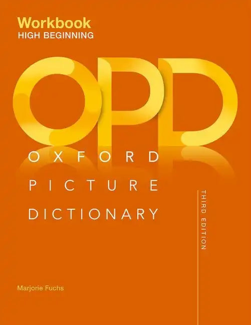 Oxford Picture Dictionary Third Edition: High-Beginning Workbook - Paperback