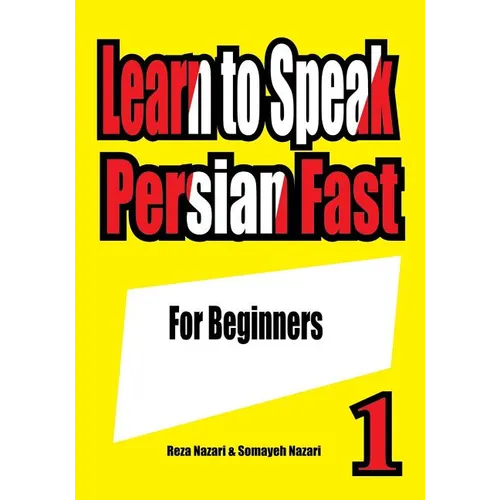Learn to Speak Persian Fast: For Beginners - Paperback