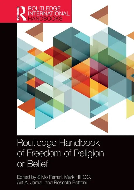 Routledge Handbook of Freedom of Religion or Belief - Paperback
