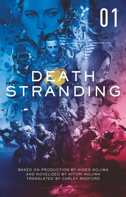 Death Stranding - Death Stranding: The Official Novelization - Volume 1 - Paperback