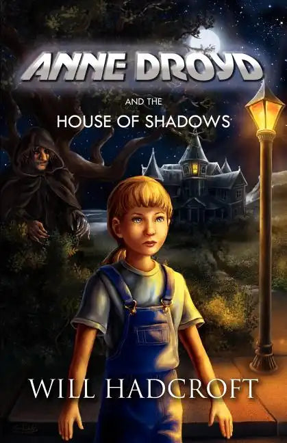 Anne Droyd and the House of Shadows - Paperback