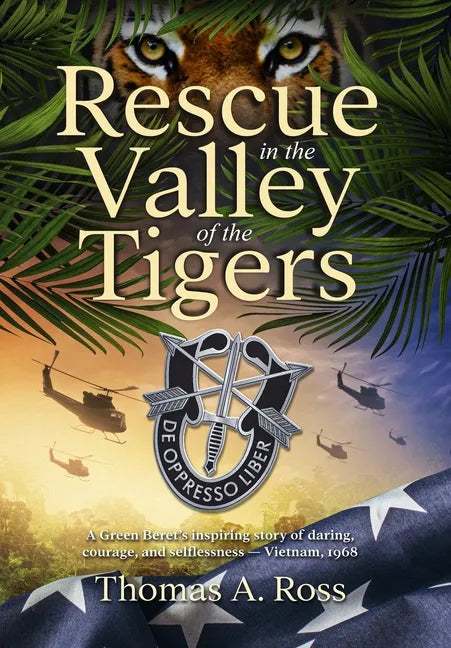 Rescue in the Valley of the Tigers - Hardcover