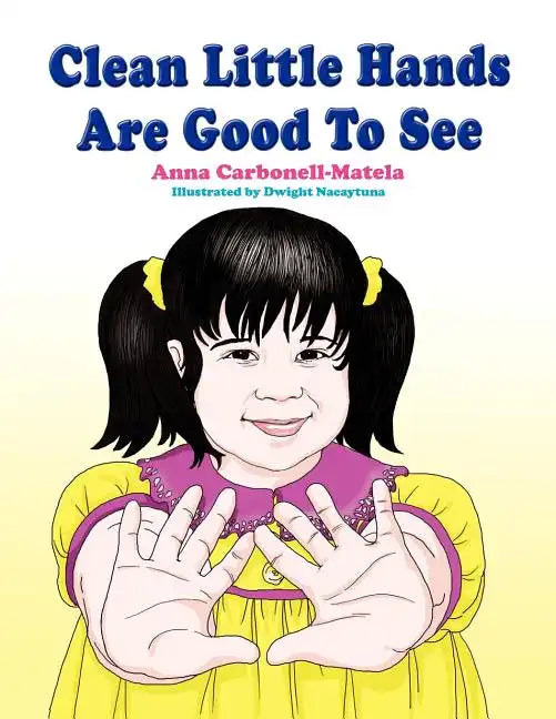 Clean Little Hands Are Good To See - Paperback