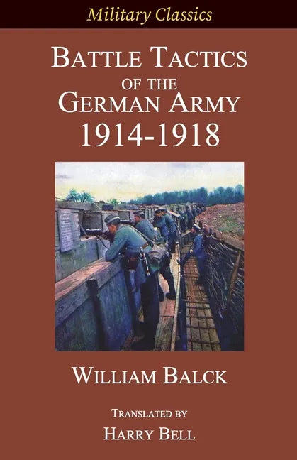 Battle Tactics of the German Army 1914-1918 - Paperback