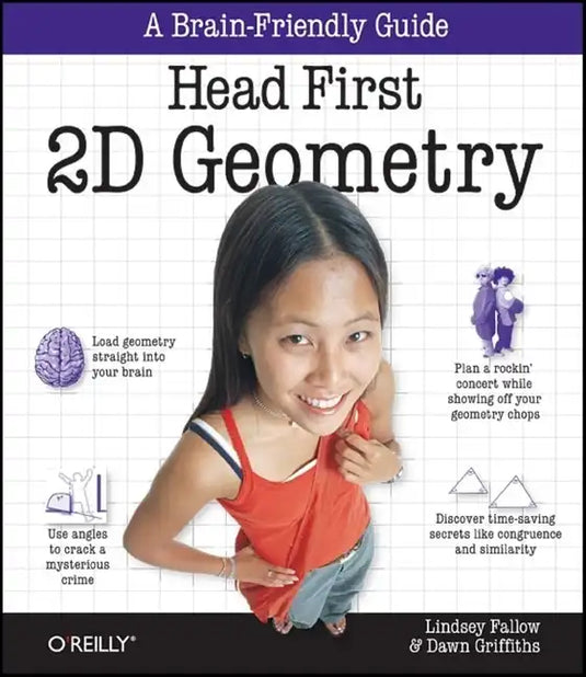 Head First 2D Geometry: A Brain-Friendly Guide - Paperback