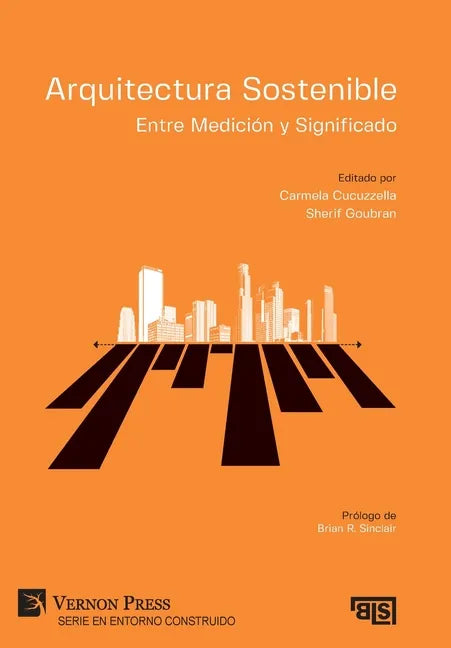 Arquitectura Sostenible: Entre Medición y Significado - Hardcover