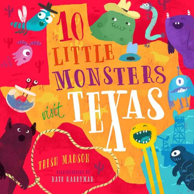 10 Little Monsters Visit Texas - Hardcover