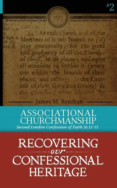 Associational Churchmanship: Second London Confession of Faith 26.12-15 - Paperback