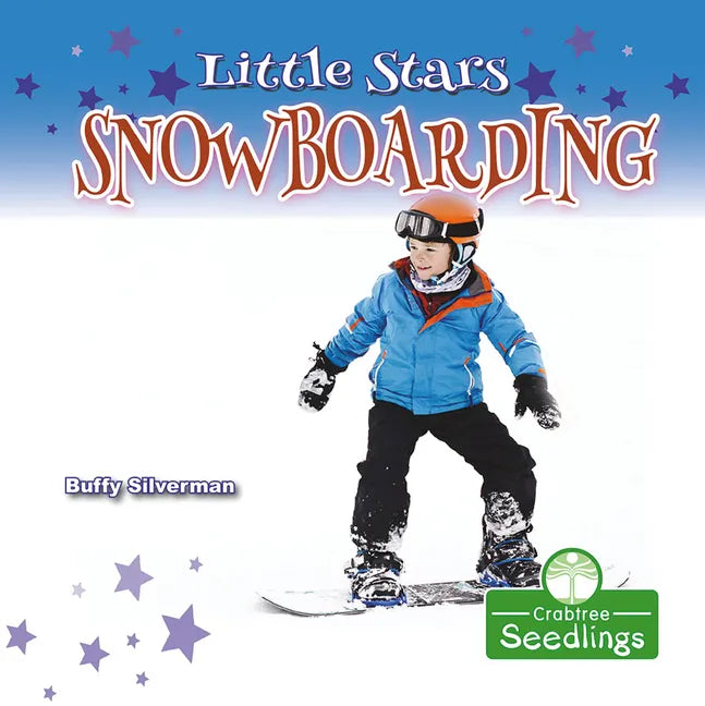 Little Stars Snowboarding - Library Binding