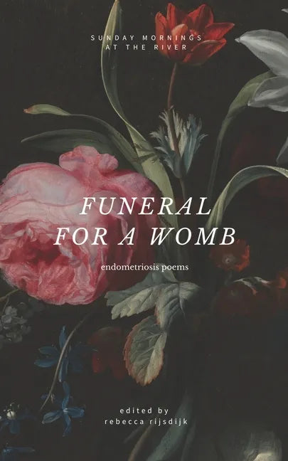 Funeral for a Womb: endometriosis poems - Paperback