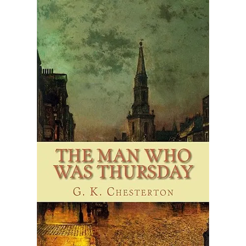 The Man Who Was Thursday - Paperback