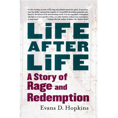 Life After Life: A Story of Rage and Redemption - Paperback