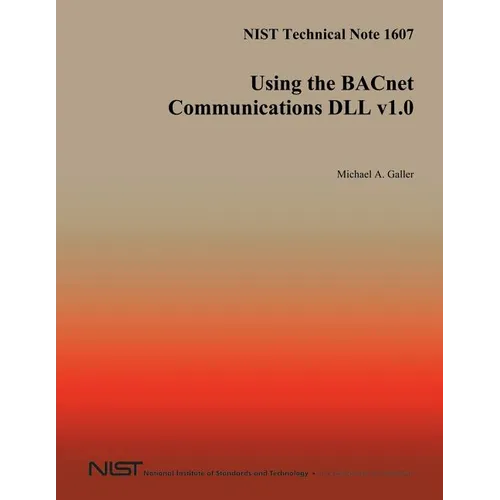 Using the BACnet Communications DLL v1.0 - Paperback