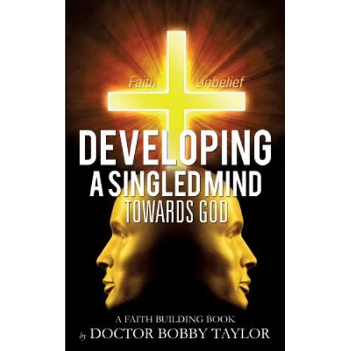 Developing a Singled Mind - Paperback