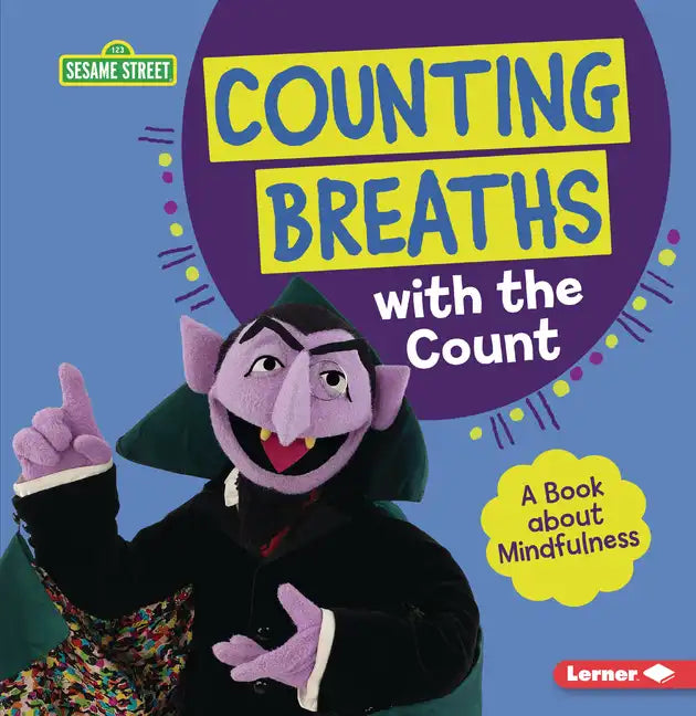 Counting Breaths with the Count: A Book about Mindfulness - Paperback