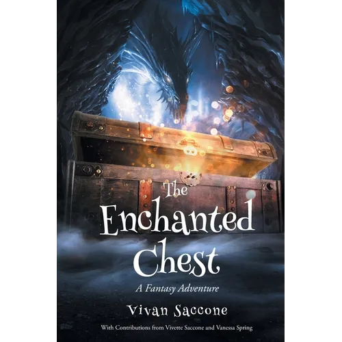 The Enchanted Chest: A Fantasy Adventure - Paperback
