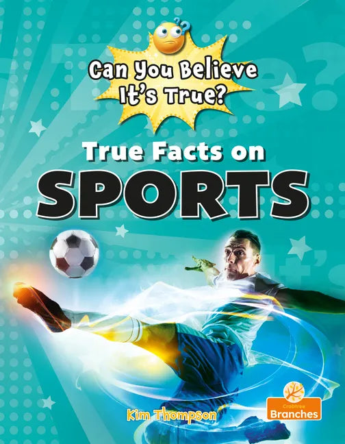 True Facts on Sports - Library Binding