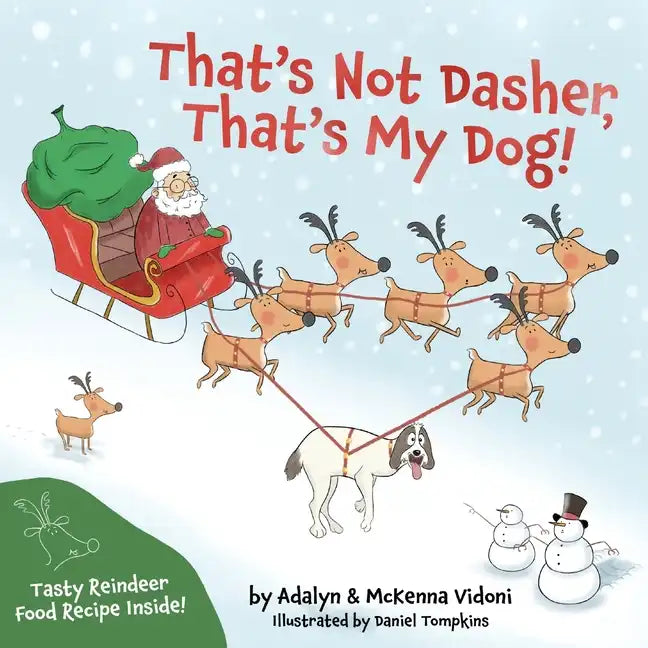That's Not Dasher, That's My Dog! - Paperback