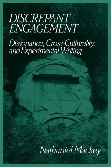 Discrepant Engagement: Dissonance, Cross-Culturality and Experimental Writing - Paperback